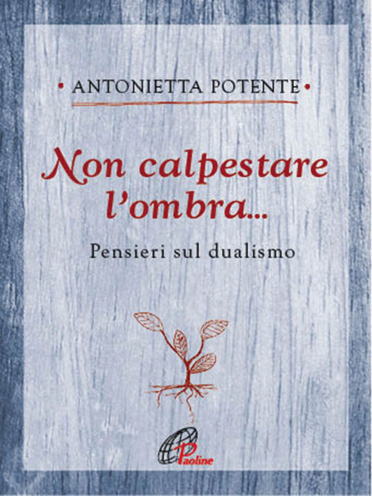 noncalpestarel'ombra